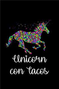 Unicorn con Tacos