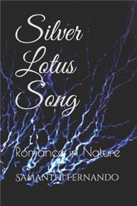 Silver Lotus Song