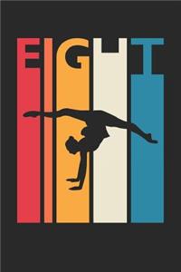 Gymnastics Notebook for 8 Year Old Boys and Girls - Vintage Gymnastics Journal - 8th Birthday Gift for Gymnast Diary