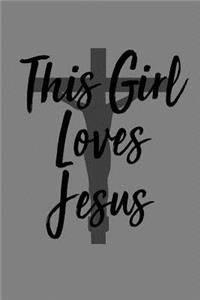 This Girl Loves Jesus