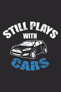 Still Playing With Cars