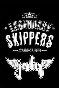 Legendary Skippers are born in July