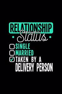 Relationship Status Taken by a Delivery Person