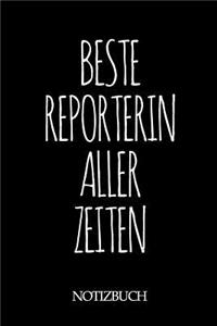 Beste Reporterin Aller Zeiten Notizbuch