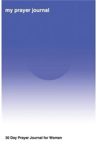 30 Day Prayer Journal for Women