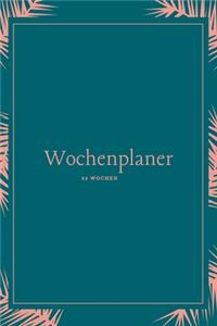 Wochenplaner 52 Wochen