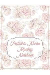 Pediatric Nurse Monthly Notebook