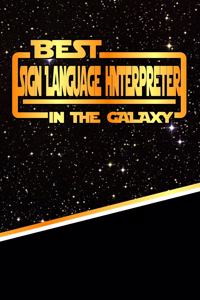The Best Sign Language Interpreter in the Galaxy