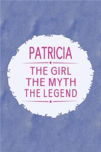 Patricia the Girl the Myth the Legend