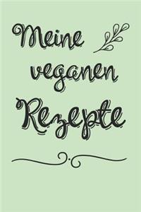 Meine Veganen Rezepte