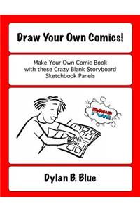 Draw Your Own Comics!