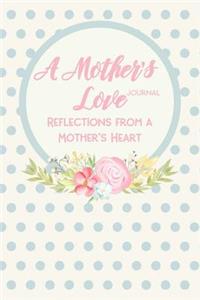 A Mother's Love Journal