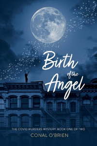 Birth of the Angel, 1