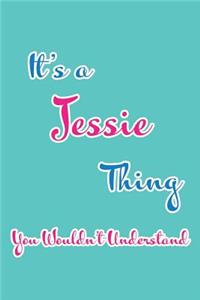 It's a Jessie Thing You Wouldn't Understand