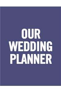 Our Wedding Planner