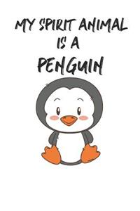 My Spirit Animal is a Penguin