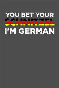 You Bet Your Schnitzel I'm German