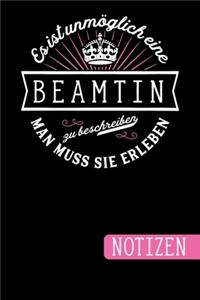 Es ist unmöglich eine Beamtin zu beschreiben