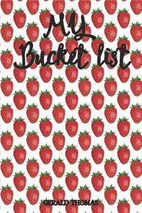 My Bucket List