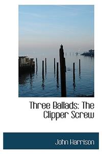 Three Ballads