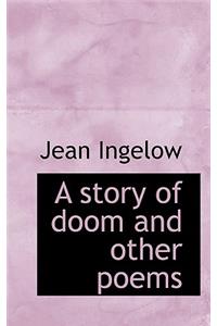 A Story of Doom and Other Poems