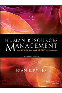 Human Resources Management for Public and Nonprofit Organizations