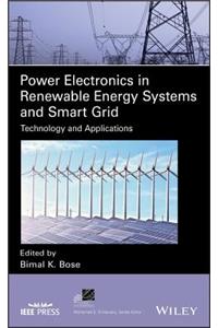 Power Electronics in Renewable Energy Systems and Smart Grid