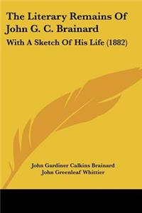 Literary Remains Of John G. C. Brainard