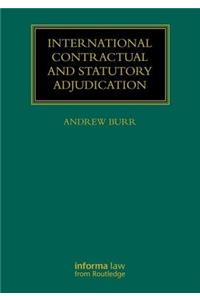 International Contractual and Statutory Adjudication