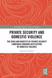 Private Security and Domestic Violence