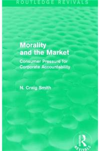 Morality and the Market (Routledge Revivals)