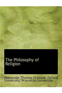 The Philosophy of Religion