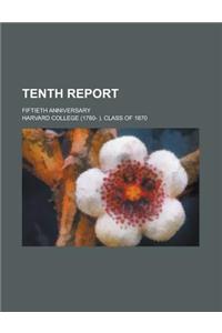 Tenth Report; Fiftieth Anniversary