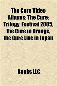 The Cure Video Albums