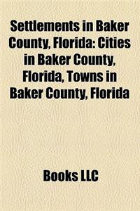 Settlements in Baker County, Florida