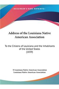 Address of the Louisiana Native American Association