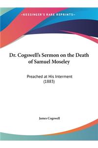 Dr. Cogswell's Sermon on the Death of Samuel Moseley