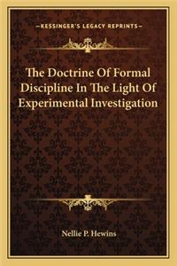 The Doctrine Of Formal Discipline In The Light Of Experimental Investigation