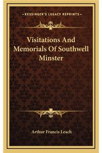 Visitations and Memorials of Southwell Minster