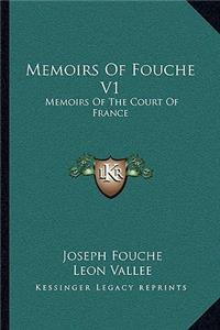 Memoirs of Fouche V1