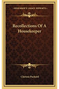 Recollections of a Housekeeper
