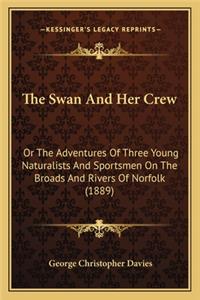 Swan and Her Crew