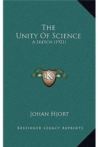 The Unity of Science: A Sketch (1921)