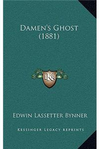 Damen's Ghost (1881)