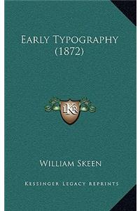 Early Typography (1872)