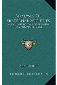 Analyses Of Fraternal Societies