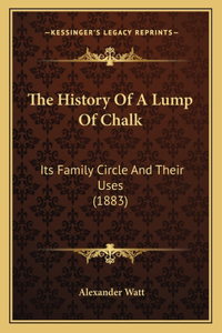 History Of A Lump Of Chalk