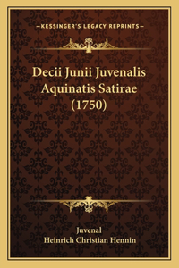 Decii Junii Juvenalis Aquinatis Satirae (1750)