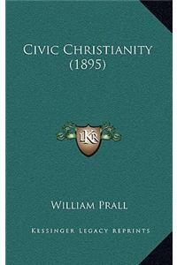 Civic Christianity (1895)
