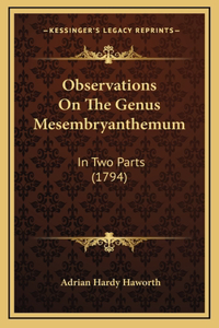 Observations On The Genus Mesembryanthemum